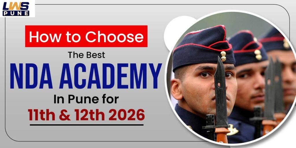 Best NDA Academy in Pune for 11th and 12th students preparing for NDA 2026