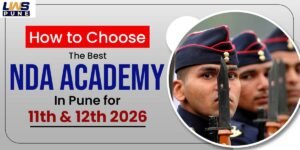 Best NDA Academy in Pune for 11th and 12th students preparing for NDA 2026